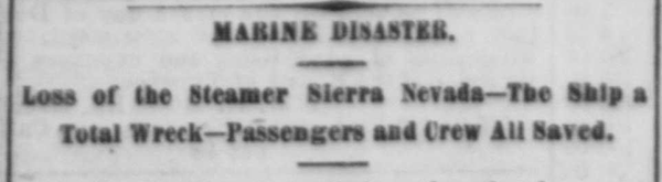 Newspaper headline from Daily Alta California San Francisco 21OCT1869 of Sierra Nevada shipwreck