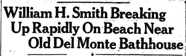 Newspaper header2 from Monterey Peninsula Herald 24FEB1933 of shipwreck William H. Smith 